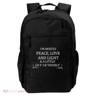 I'm Mostly Peace Love And Light Backpack