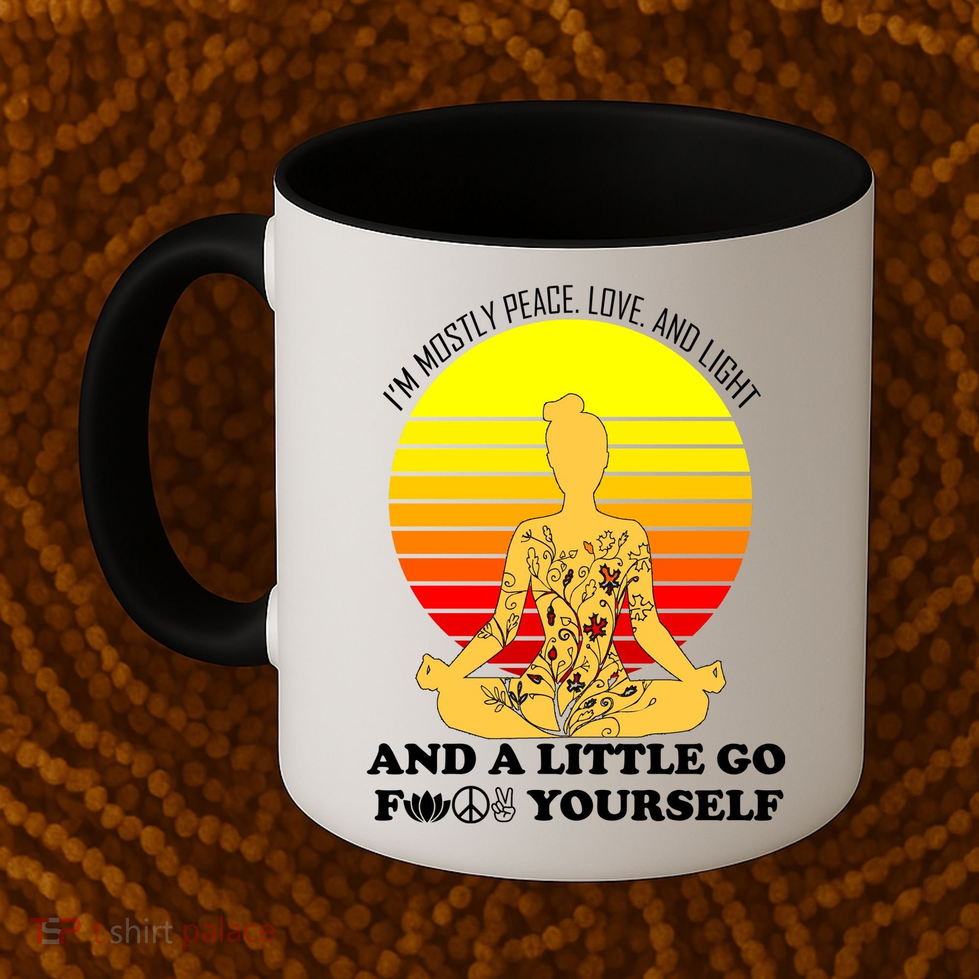 I'm Mostly Peace Love And Light Funny Coffee Mug