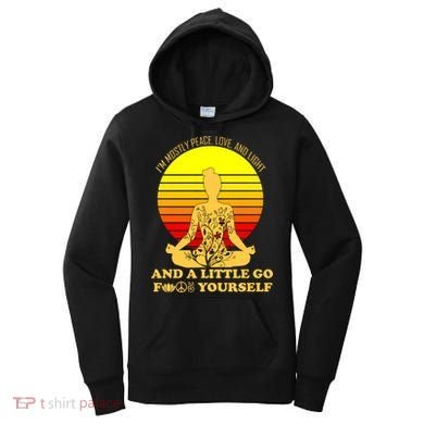I'm Mostly Peace Love And Light Funny Women's Hoodie
