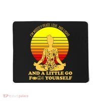 I'm Mostly Peace Love And Light Funny Mousepad thumb 0