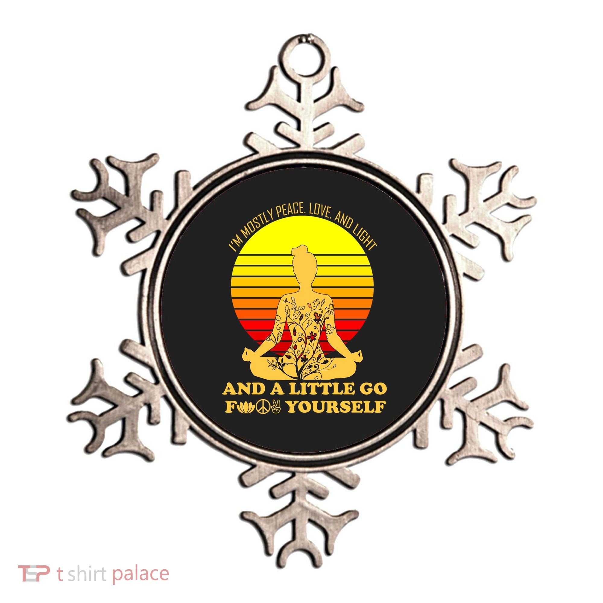I'm Mostly Peace Love And Light Funny Ornament