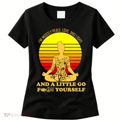 I'm Mostly Peace Love And Light Funny Women's T-Shirt