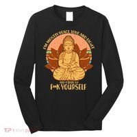 I'm Mostly Peace Love Light Yoga Buddha Long Sleeve Shirt thumb 0