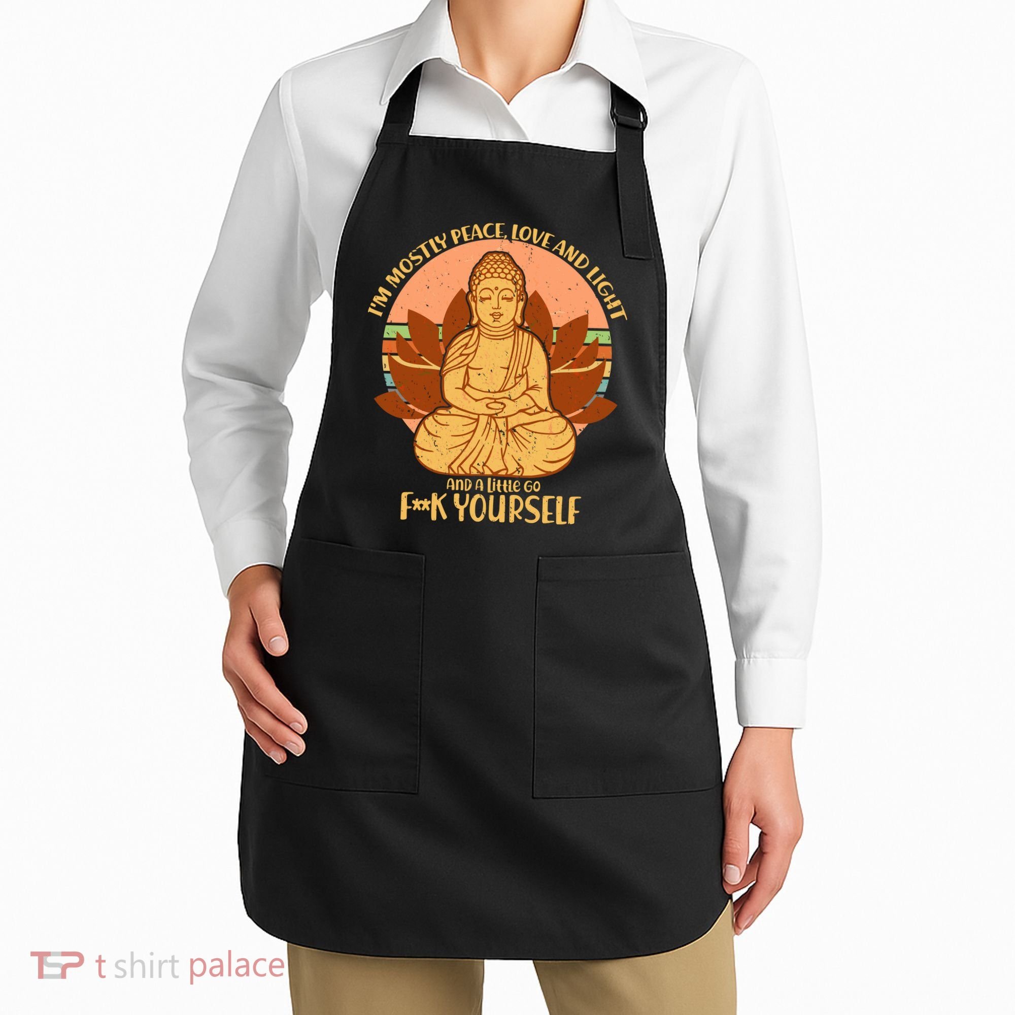 I'm Mostly Peace Love Light Yoga Buddha Apron