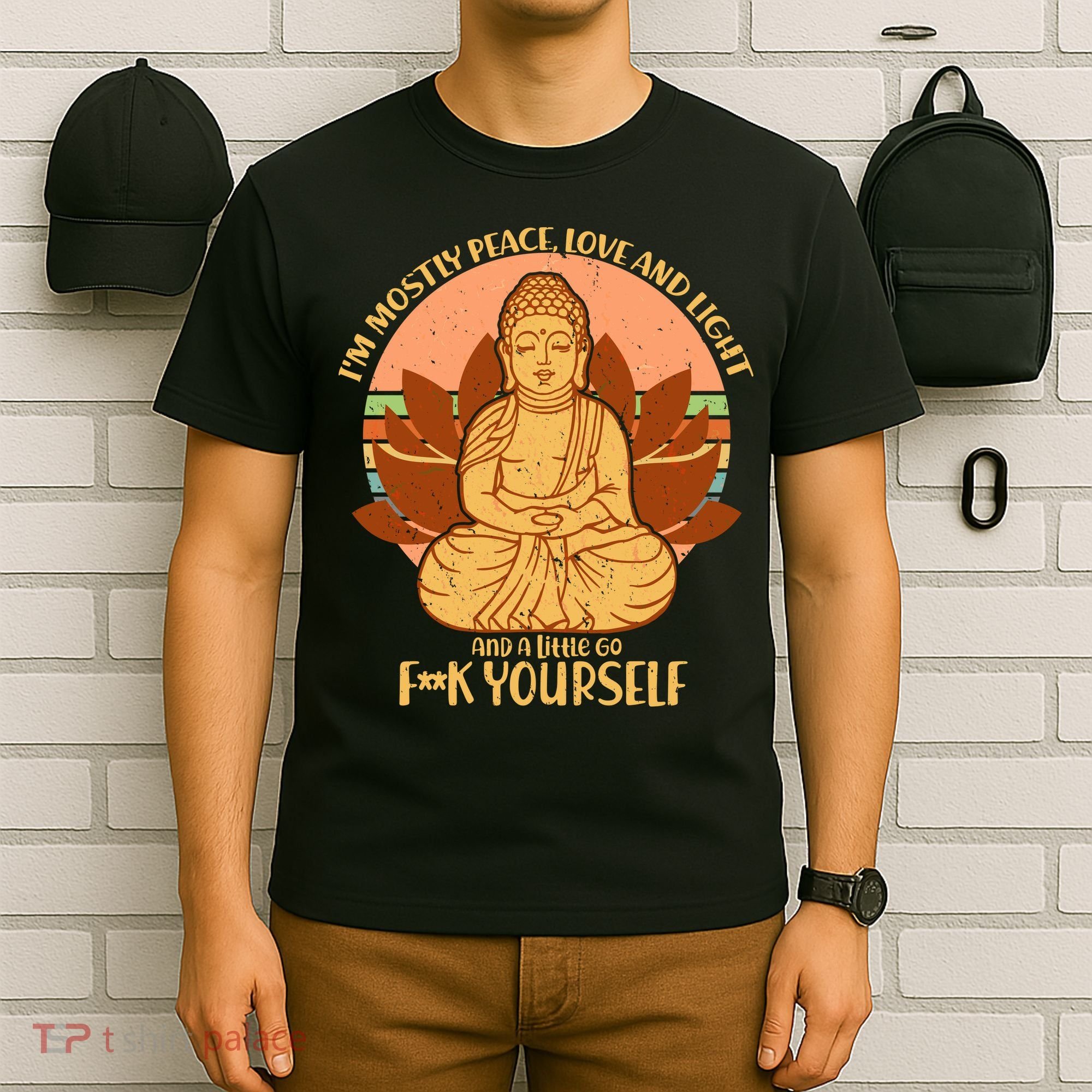I'm Mostly Peace Love Light Yoga Buddha T-Shirt