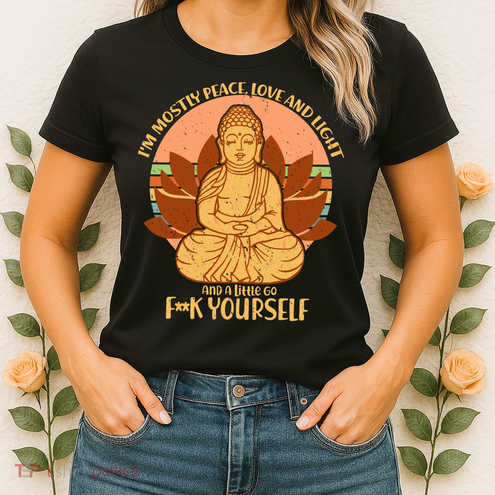 I'm Mostly Peace Love Light Yoga Buddha Women's T-Shirt