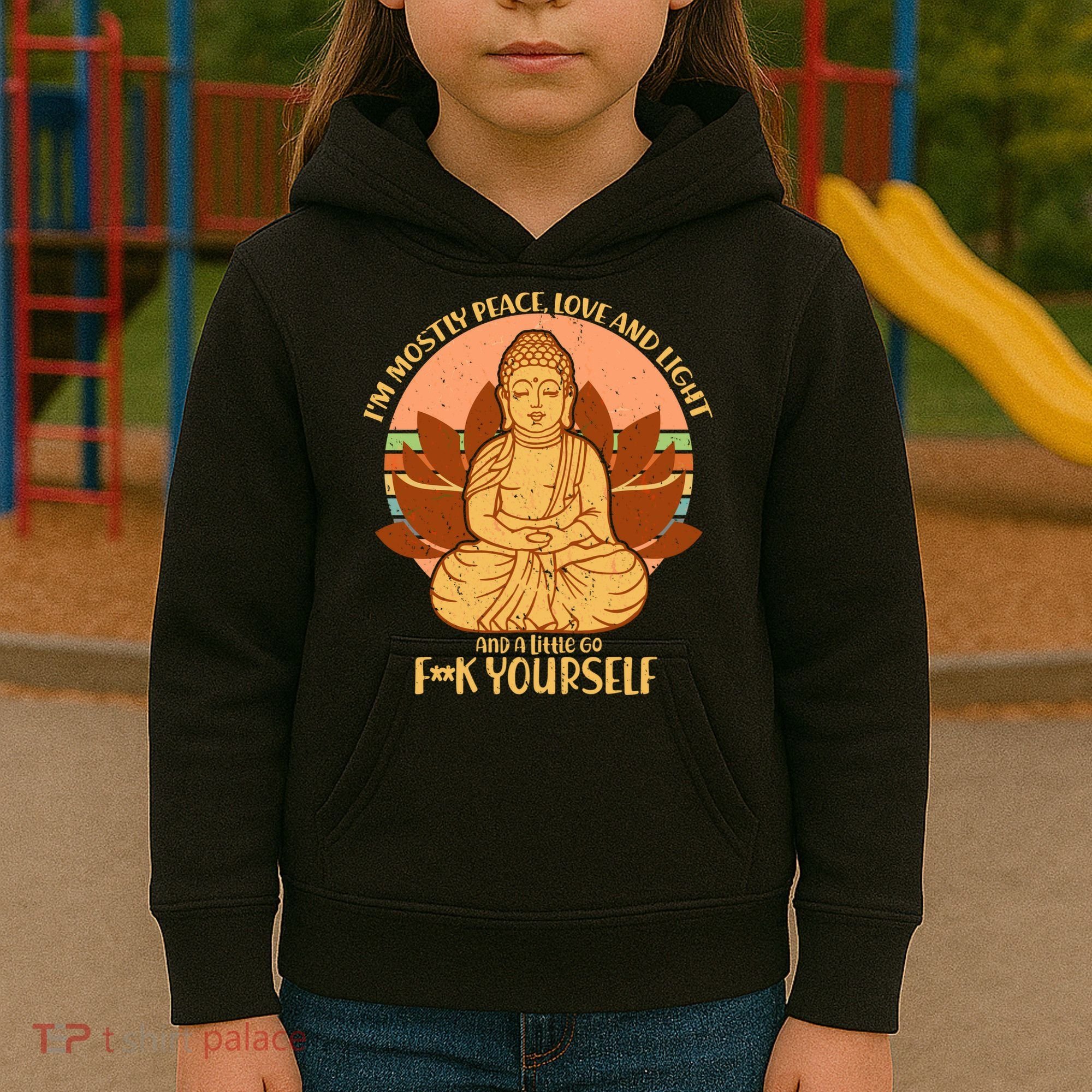 I'm Mostly Peace Love Light Yoga Buddha Kids Hoodie