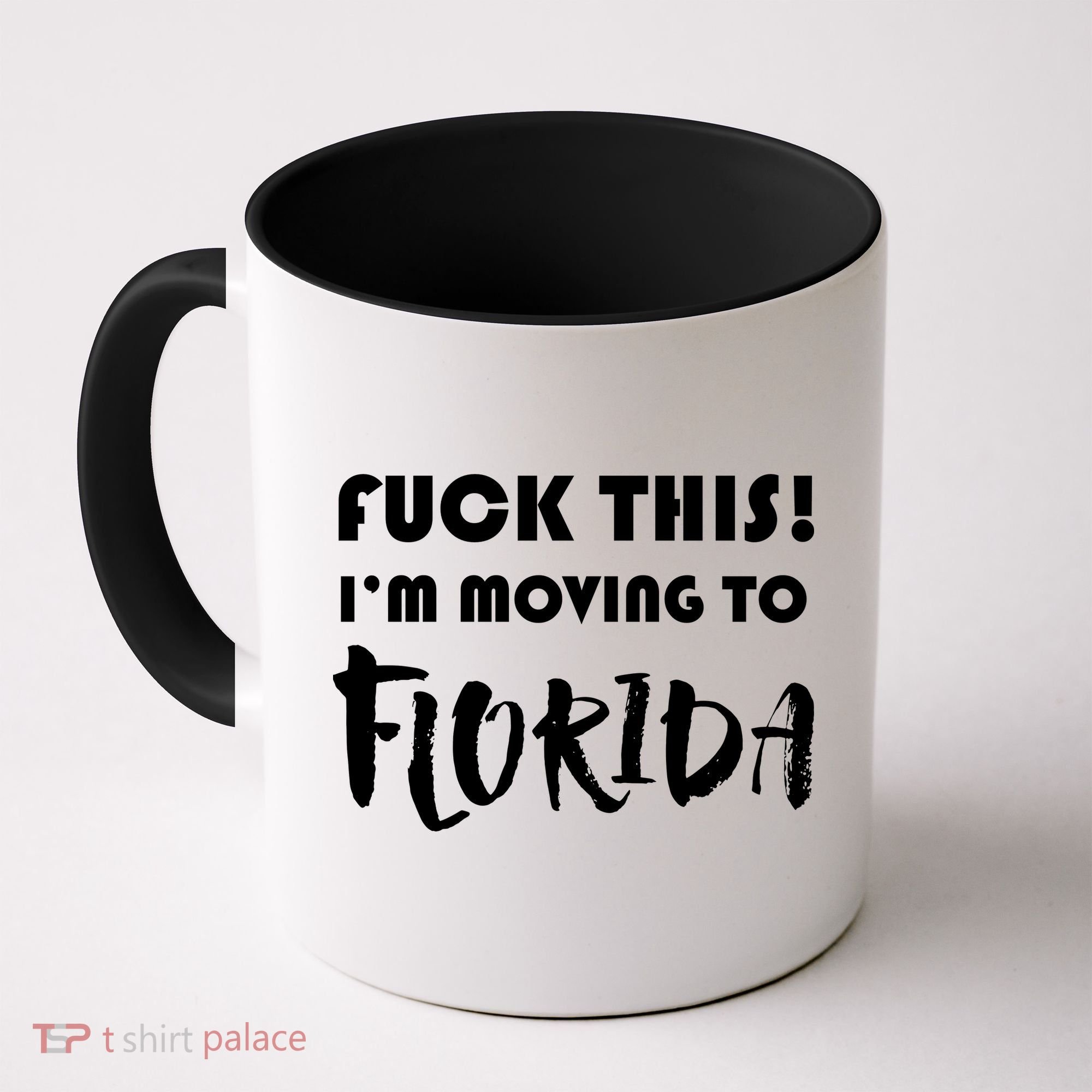 I'm Moving To Florida Coffee Mug