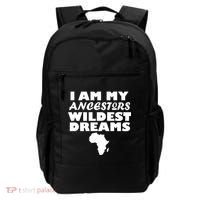 I'm My Ancestors Wildest Dreams Black History Backpack thumb 0