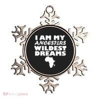 I'm My Ancestors Wildest Dreams Black History Ornament thumb 0
