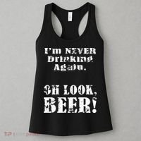 I'm Never Drinking Again Oh Look BEER Women's Tank Top thumb 3