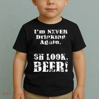 I'm Never Drinking Again Oh Look BEER Toddler T-Shirt thumb 2