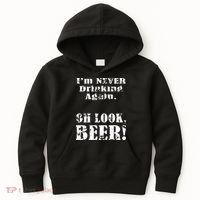 I'm Never Drinking Again Oh Look BEER Kids Hoodie thumb 0