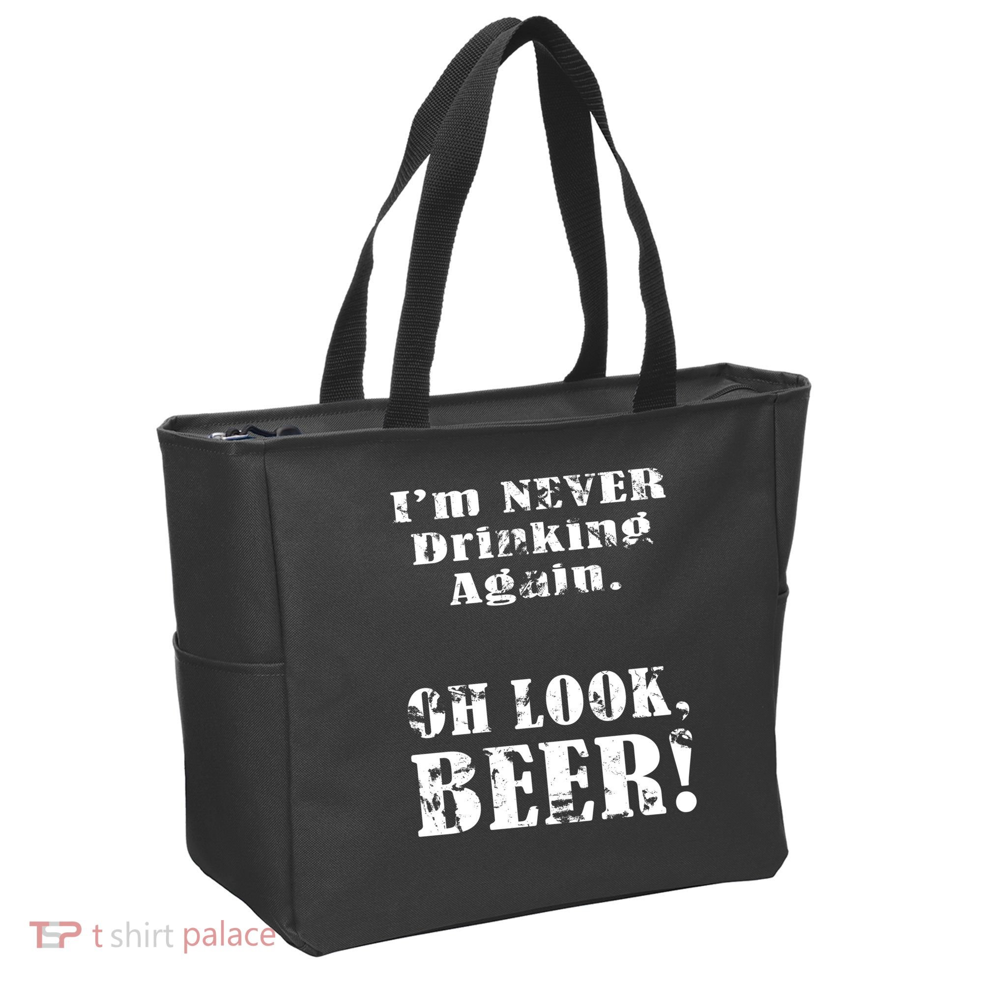 I'm Never Drinking Again Oh Look BEER Tote Bag