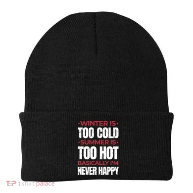 I'm Never Happy Beanie
