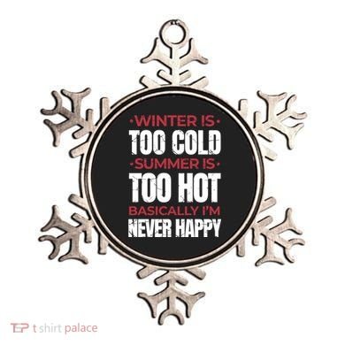 I'm Never Happy Ornament