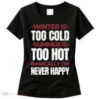 I'm Never Happy Women's T-Shirt thumb 0
