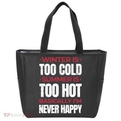 I'm Never Happy Tote Bag