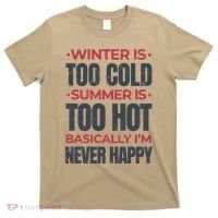 I'm Never Happy T-Shirt thumb 0