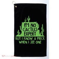 I'm No Cactus Expert But I Know a Prick When I See One Golf Towel thumb 0