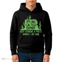 I'm No Cactus Expert But I Know a Prick When I See One Kids Hoodie thumb 4