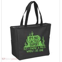 I'm No Cactus Expert But I Know a Prick When I See One Tote Bag thumb 2