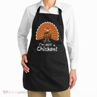 I'm No Chicken Turkey Holiday Apron thumb 2