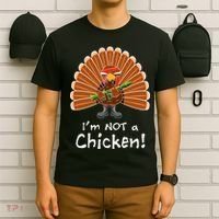 I'm No Chicken Turkey Holiday T-Shirt thumb 6