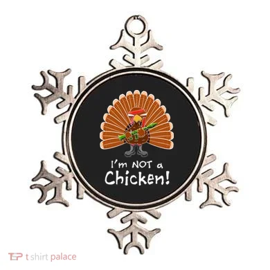 I'm No Chicken Turkey Holiday Ornament