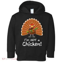 I'm No Chicken Turkey Holiday Toddler Hoodie thumb 0