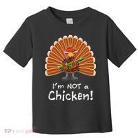I'm No Chicken Turkey Holiday Toddler T-Shirt thumb 0