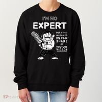 I'm No Expert Funny Video Women's Sweatshirt thumb 0