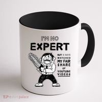 I'm No Expert Funny Video Coffee Mug thumb 1