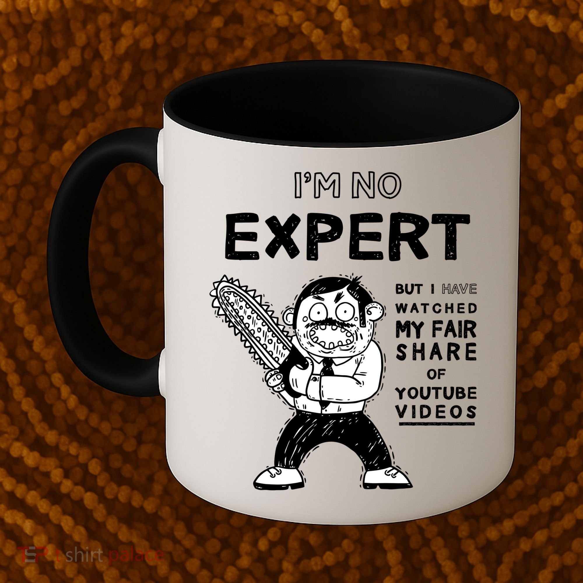 I'm No Expert Funny Video Coffee Mug