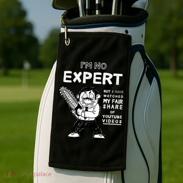 I'm No Expert Funny Video Golf Towel