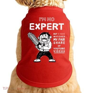 I'm No Expert Funny Video Doggie Tank