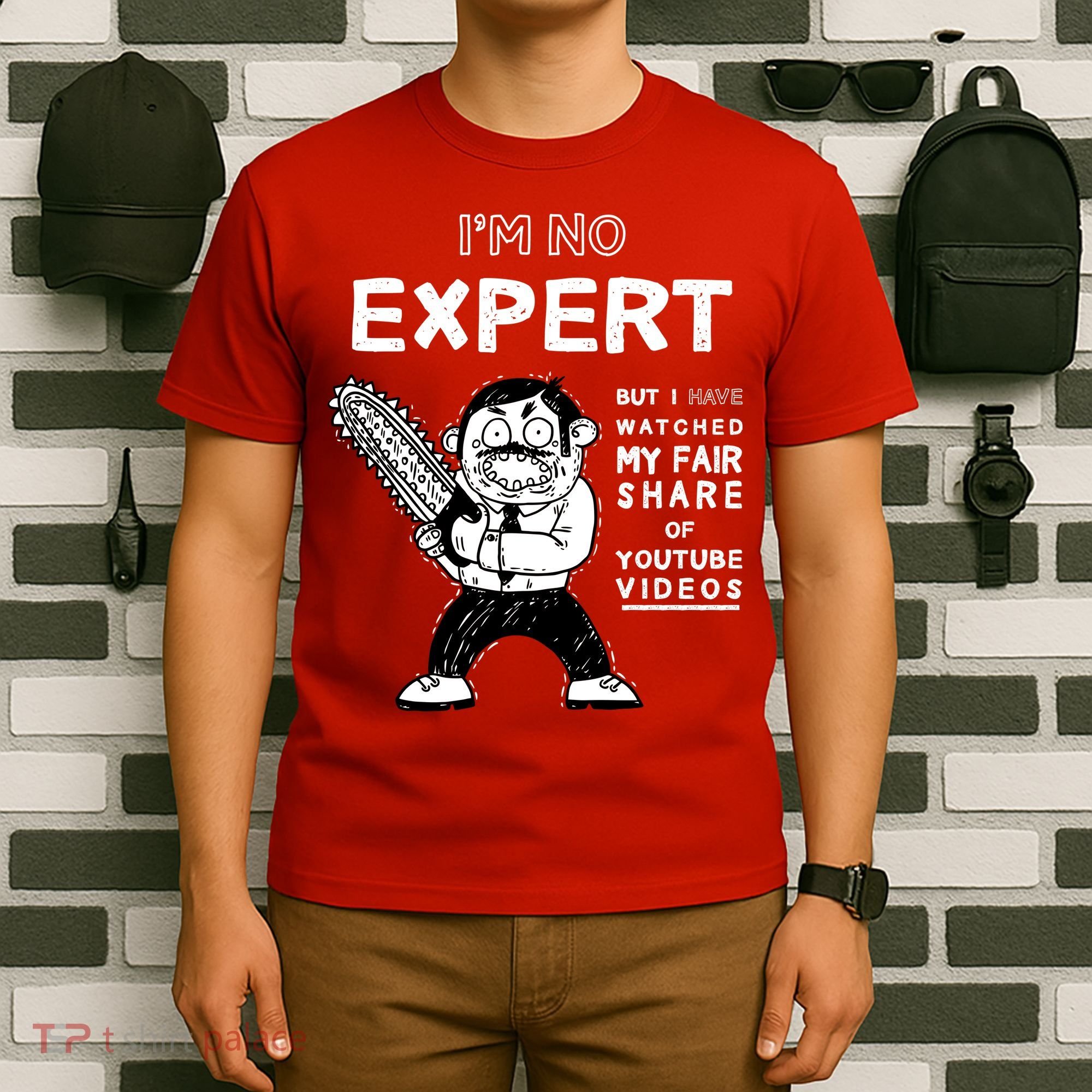 I'm No Expert Funny Video T-Shirt