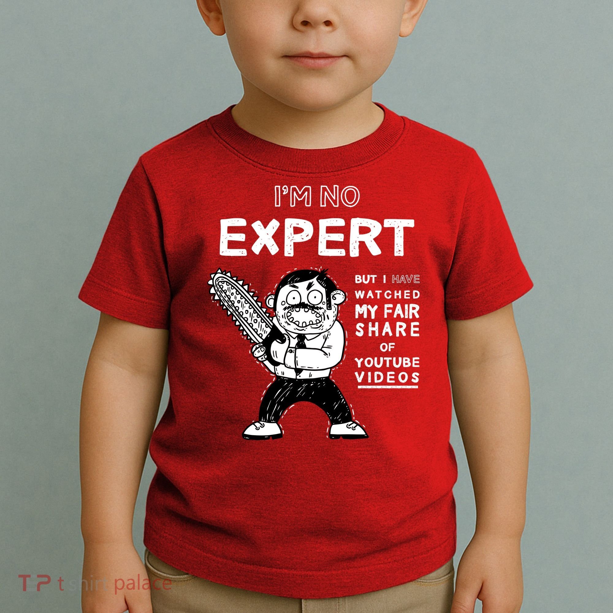 I'm No Expert Funny Video Toddler T-Shirt