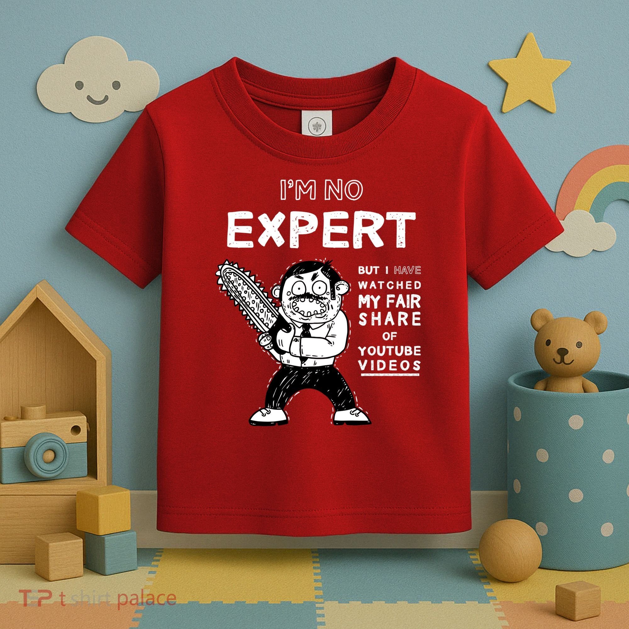 I'm No Expert Funny Video Toddler T-Shirt