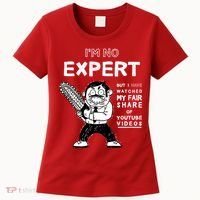 I'm No Expert Funny Video Women's T-Shirt thumb 0