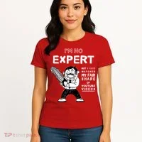 I'm No Expert Funny Video Women's T-Shirt thumb 4