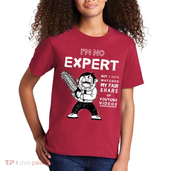 I'm No Expert Funny Video Kids T-Shirt