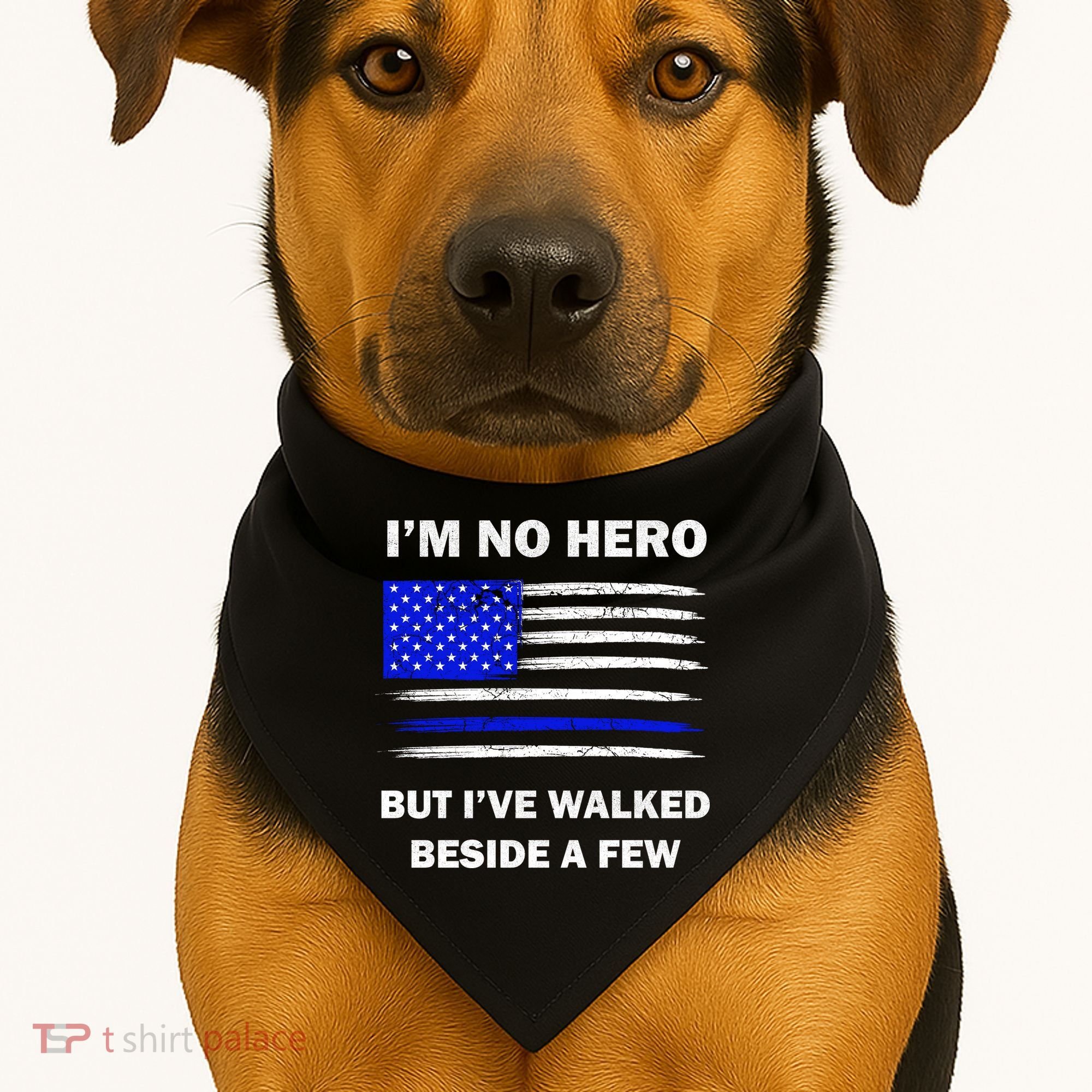 I'm No Hero But I've Walked Beside A Few USA-Made Doggie Bandana