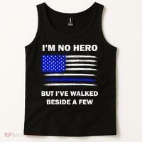 I'm No Hero But I've Walked Beside A Few Tank Top thumb 2