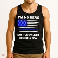 I'm No Hero But I've Walked Beside A Few Tank Top thumb 3