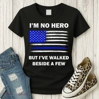 I'm No Hero But I've Walked Beside A Few Women's T-Shirt thumb 3