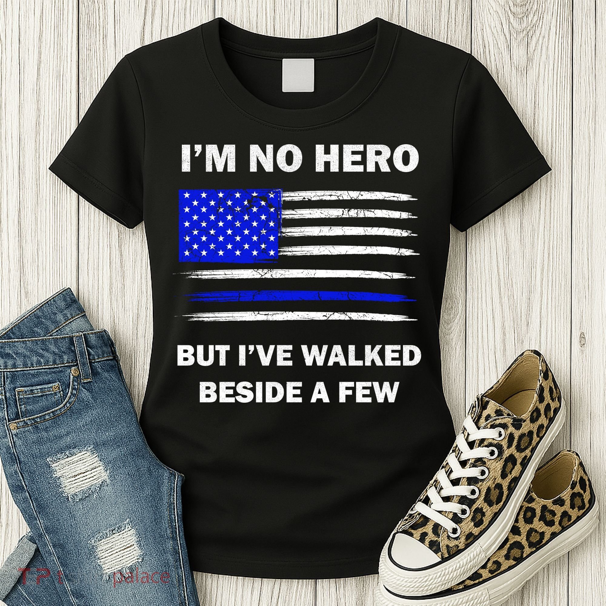 I'm No Hero But I've Walked Beside A Few Women's T-Shirt