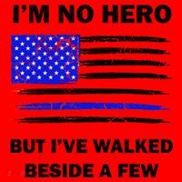 I'm No Hero But I've Walked Beside A Few Santa Hat thumb 1