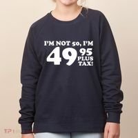 I'm Not 50 Funny Birthday Women's Sweatshirt thumb 0