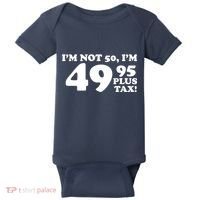 I'm Not 50 Funny Birthday Baby Bodysuit thumb 0